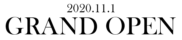 2020.11.1 グランドオープン
